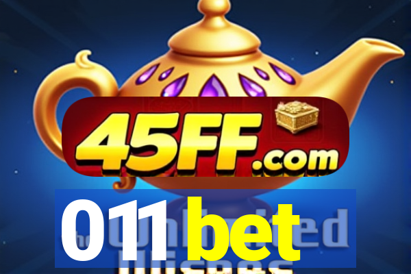 011 bet